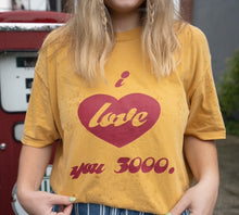 Load image into Gallery viewer, Love You 3000 Tee
